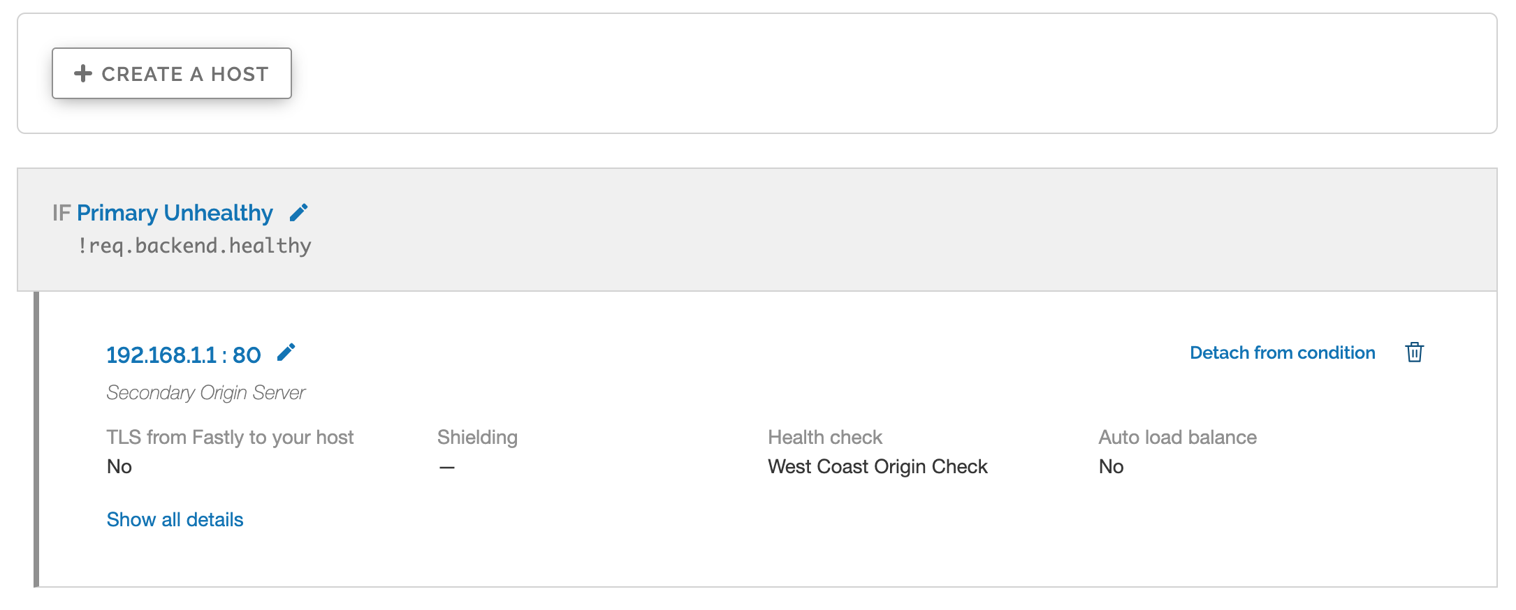 hosts condition primary unhealthy that will trigger use of the secondary origin server