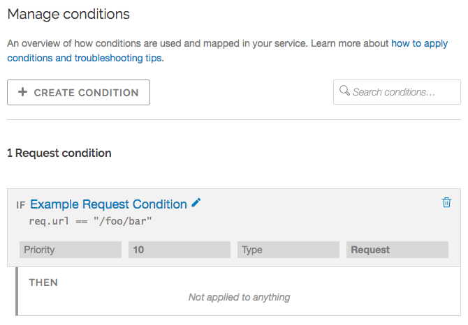 the Manage conditions page displaying a single, unattached request condition